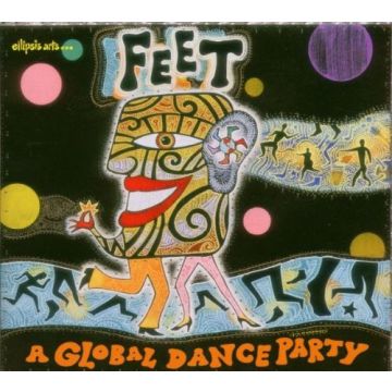 Various - Feet: A Global Dance Party