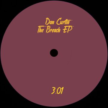 Dan Curtin - The Breach EP