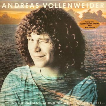 Andreas Vollenweider - ...Behind The Gardens - Behind The Wall - Under The Tree...