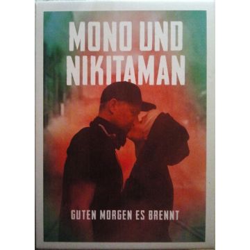 Mono & Nikitaman - Guten Morgen Es Brennt