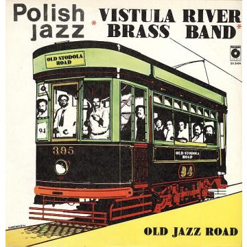 Vistula River Brass Band - Old Jazz Road