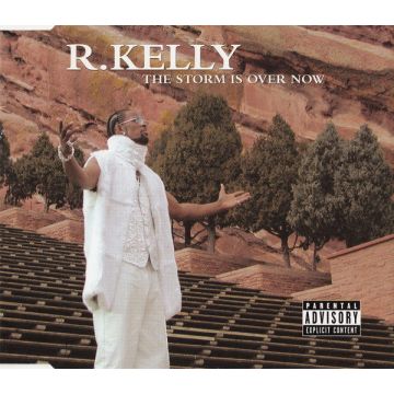 R. Kelly - The Storm Is Over Now