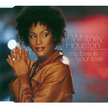Whitney Houston - My Love Is Your Love