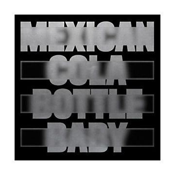 Moscoman - Mexican Cola Bottle Baby