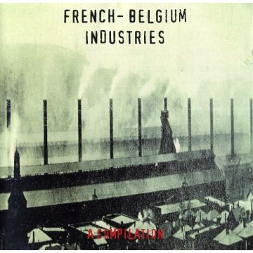 Various - French / Belgium Industries - Fabriquations 1