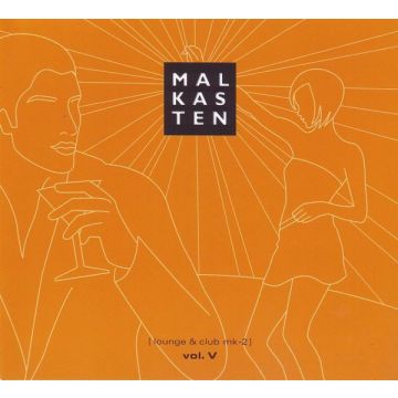 Various - Malkasten [Lounge & Club MK-2] Vol. V