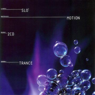 Various - Slo' Motion Trance