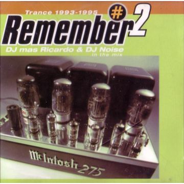 Mas Ricardo & DJ Noise - Remember #2 - Trance 1993 - 1995