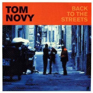 Tom Novy - Back To The Streets