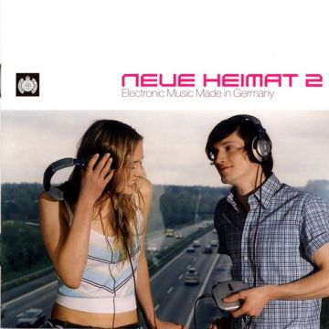 Various - Neue Heimat 2 (Electronic Music Made In Germany)
