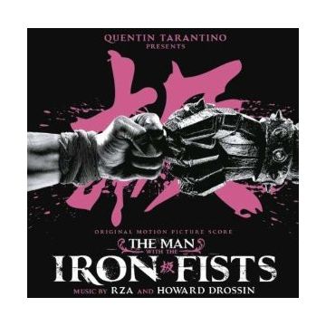 RZA & Howard Drossin - The Man With The Iron Fists - Original Motion Picture Score