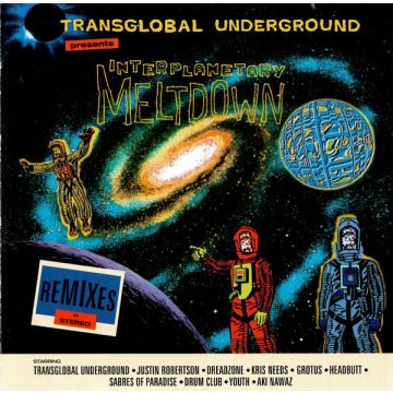 Transglobal Underground - Interplanetary Meltdown