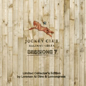 Lorenzo Al Dino & Lemongrass - Jockey Club Salinas • Ibiza Sessions 7