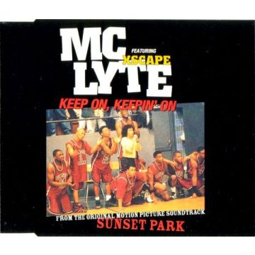 MC Lyte Featuring Xscape - Keep On, Keepin' On (From The Original Motion Picture Soundtrack Sunset Park)