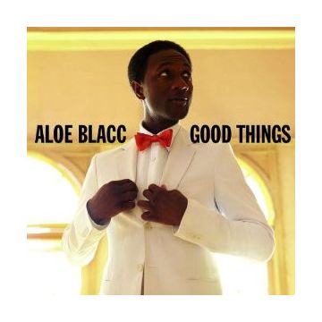 Aloe Blacc - Good Things