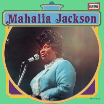 Mahalia Jackson - Mahalia Jackson