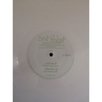 Shit Robot - Tuff Enuff (Michael Mayer Remix) / Take Em Up (John Talabot Remix)