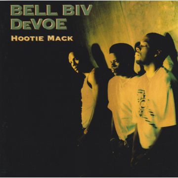 Bell Biv DeVoe - Hootie Mack