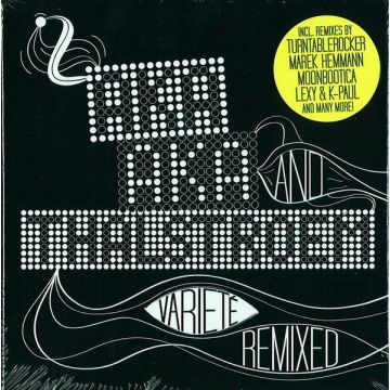 Aka Aka & Thalstroem - Varieté Remixed