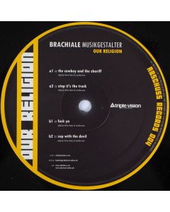 Brachiale Musikgestalter - Our Religion