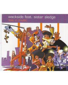 Wackside Feat. Sister Sledge - Lost In Music