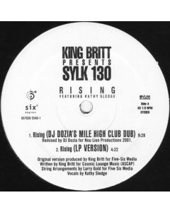 King Britt Presents Sylk 130 - Rising