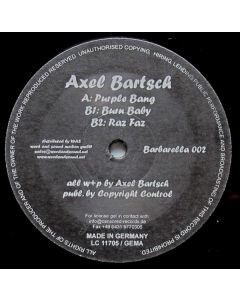 Axel Bartsch - Purple Bang / Burn Baby / Raz Faz