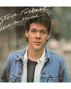 Steve Forbert - Alive On Arrival