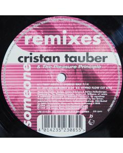 Cristan Tauber & The Pleasure Principle - Someone (Remixes)