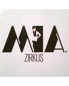 MIA. - Zirkus