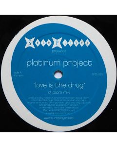 Platinum Project - Love Is The Drug