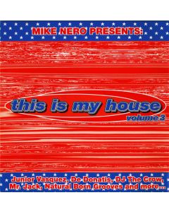 Mike Nero - This Is My House Vol. 3